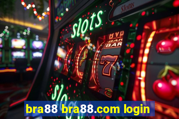 bra88 bra88.com login